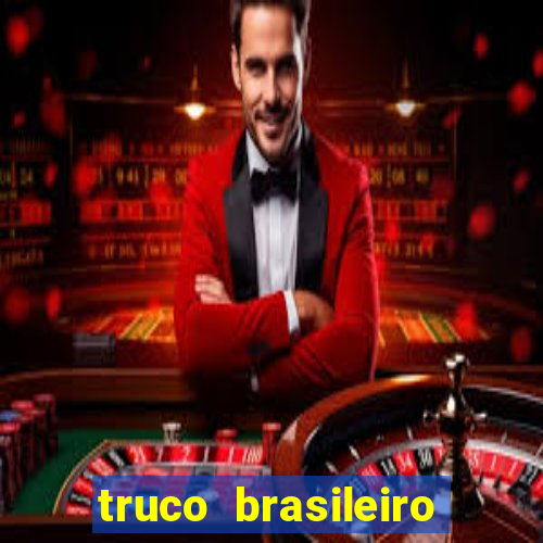 truco brasileiro giro feliz